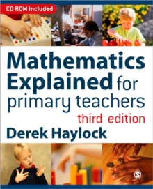 Image for Mathematics Explained for Primary Teachers