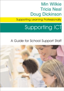 Image for Supporting ICT  : a guide for school support staff