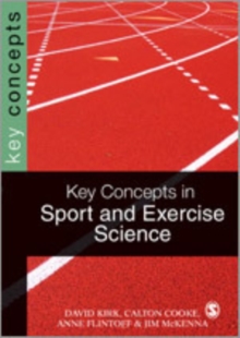 Key Concepts in Sport and Exercise Sciences
