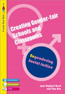 Image for Creating gender-fair schools and classrooms  : engendering social justice, 5-13