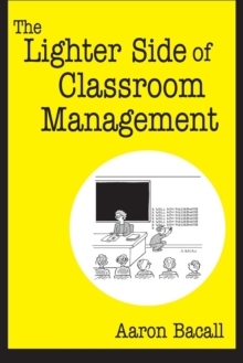 Lighter Side of Classroom Management