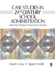 Image for Case Studies in 21st Century School Administration