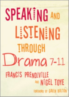 Image for Speaking and Listening through Drama 7-11