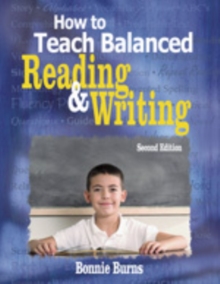 Image for How to Teach Balanced Reading and Writing