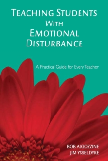 Image for Teaching Students With Emotional Disturbance : A Practical Guide for Every Teacher