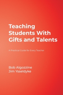 Image for Teaching Students With Gifts and Talents : A Practical Guide for Every Teacher