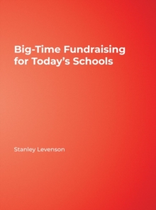 Big-Time Fundraising for Today's Schools
