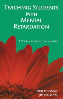 Image for Teaching Students With Mental Retardation : A Practical Guide for Every Teacher