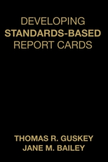 Developing Standards-Based Report Cards