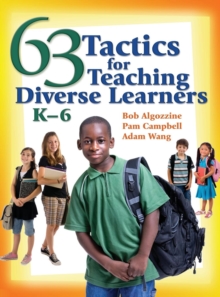 Image for 63 tactics for teaching diverse learners, K-6