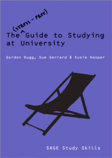 Image for The stress-free guide to studying at university  : a student's guide towards a better life