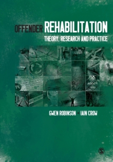 Image for Offender rehabilitation  : theory, research and practice