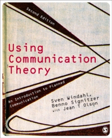 Using Communication Theory: An Introduction to Planned Communication