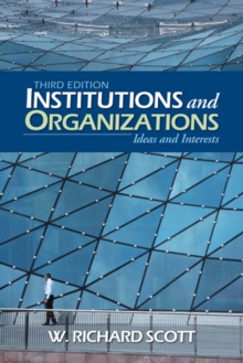 Image for Institutions and organizations  : ideas and interests