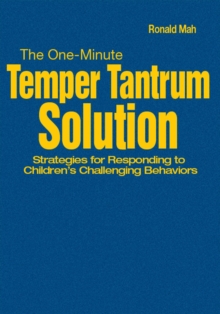 Image for The one-minute temper tantrum solution  : strategies for responding to children's challenging behaviors