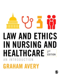 Image for Law and ethics in nursing and healthcare  : an introduction