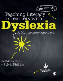 Image for Teaching literacy to learners with dyslexia  : a multi-sensory approach