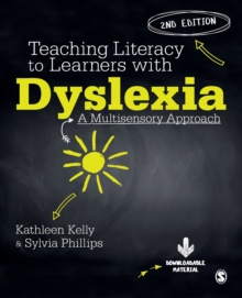 Image for Teaching literacy to learners with dyslexia : a multisensory approach