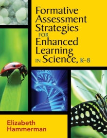 Image for Formative Assessment Strategies for Enhanced Learning in Science, K-8