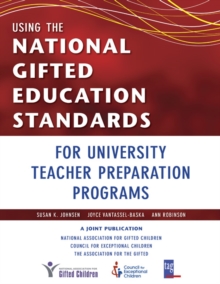 Using the National Gifted Education Standards for University Teacher Preparation Programs