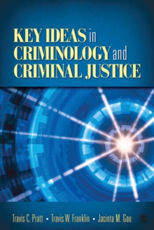 Image for Key Ideas in Criminology and Criminal Justice