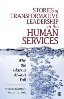 Stories of Transformative Leadership in the Human Services