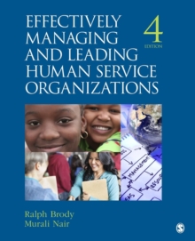 Image for Effectively Managing and Leading Human Service Organizations