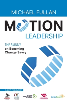 Image for Motion leadership  : the skinny on becoming change savvy