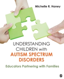 Image for Understanding children with autism spectrum disorders  : educators partnering with families