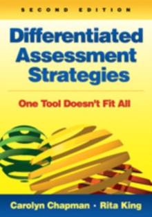 Differentiated Assessment Strategies: One Tool Doesn’t Fit All