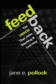Image for Feedback : The Hinge That Joins Teaching and Learning