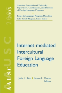 Image for AAUSC 2005 : Internet-mediated Intercultural Foreign Language Education