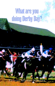 Image for What Are You Doing Derby Day?