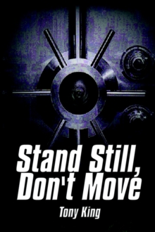 Image for Stand Still, Don't Move