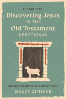 One Year Book of Discovering Jesus in the Old Testament