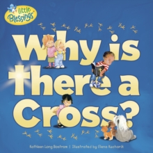 Image for Why Is There A Cross?