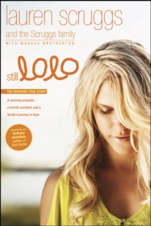 Image for Still Lolo : A Spinning Propeller, a Horrific Accident, and a Family's Journey of Hope