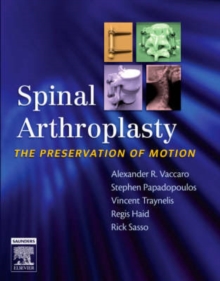 Image for Spinal arthroplasty  : the preservation of motion
