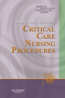 Image for AACN's Quick Reference to Critical Care Nursing Procedures
