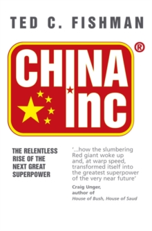 Image for China Inc.  : the relentless rise of the next great superpower