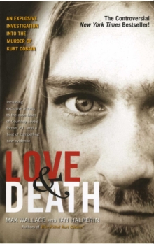 Image for Love & Death: The Murder of Kurt Cobain