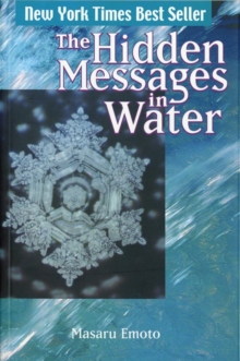 Image for The hidden messages in water