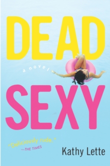 Image for Dead Sexy: A Novel