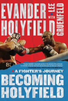 Image for Becoming Holyfield: A Fighter's Journey