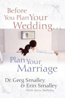 Image for Before You Plan Your Wedding... Plan Your Marriage