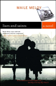 Image for Liars and Saints: A Novel