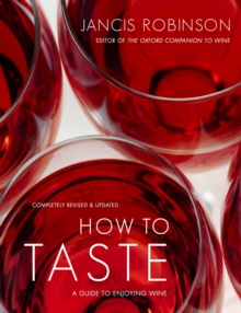 Image for How to Taste : A Guide to Enjoying Wine