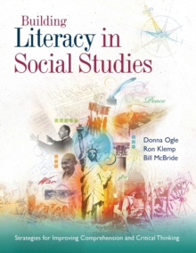 Image for Building Literacy in Social Studies : Strategies for Improving Comprehension and Critical Thinking