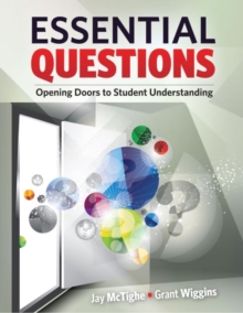 Image for Essential Questions : Opening Doors to Student Understanding