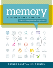 Memory at Work in the Classroom